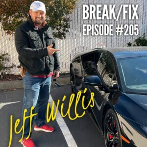 Jeff Willis on Break/Fix Podcast